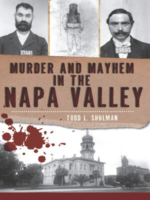cover image of Murder & Mayhem in the Napa Valley